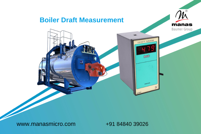 Accurate Boiler Draft Measurement Solutions | Manas Micro